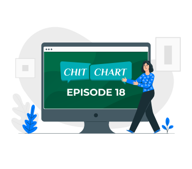 ChitChaRt : Episode 18