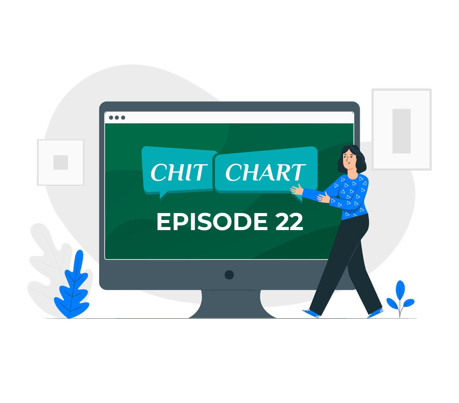 ChitChaRt : Episode 22